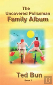 The Uncovered Policeman - Family Album