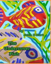 The Undercover Fish.