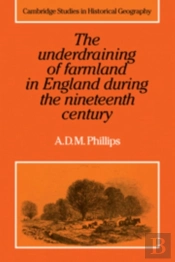 The Underdraining Of Farmland In England During The Nineteenth Century