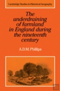Bertrand.pt - The Underdraining Of Farmland In England During The Nineteenth Century