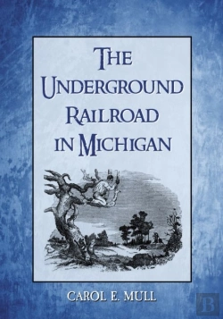 Bertrand.pt - The Underground Railroad In Michigan