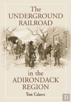 Bertrand.pt - The Underground Railroad In The Adirondack Region