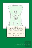 The Underground Toy Society Helps Beary Bear