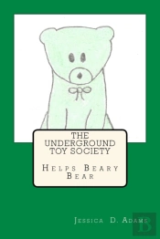 The Underground Toy Society Helps Beary Bear