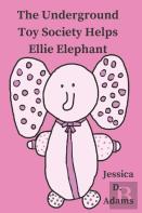 The Underground Toy Society Helps Ellie Elephant