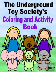 The Underground Toy Society'S Coloring And Activity Book