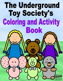Bertrand.pt - The Underground Toy Society'S Coloring And Activity Book