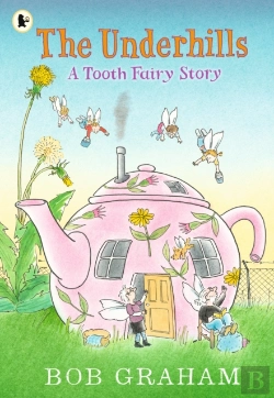 Bertrand.pt - The Underhills: A Tooth Fairy Story