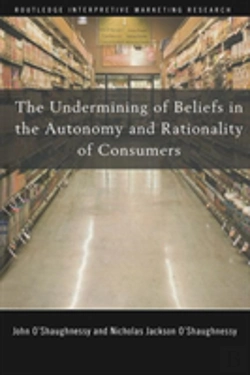 Bertrand.pt - The Undermining Of Beliefs In The Autonomy And Rationality Of Consumers