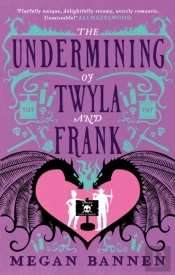 The Undermining Of Twyla And Frank