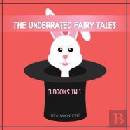 The Underrated Fairy Tales