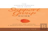 The Understanding Your Grief Support Group Guide