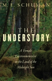 The Understory: A Female Environmentalis