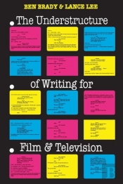 The Understructure Of Writing For Film And Television