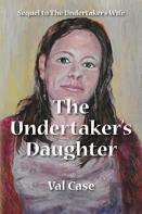 The Undertaker'S Daughter