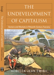The Undevelopment Of Capitalism