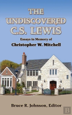 Bertrand.pt - The Undiscovered C. S. Lewis: Essays In