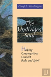 The Undivided Soul