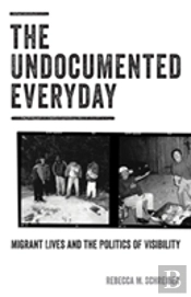 The Undocumented Everyday