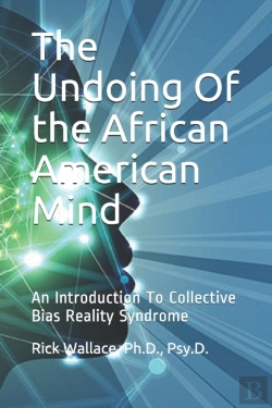 Bertrand.pt - The Undoing Of The African American Mind