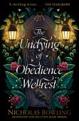 The Undying Of Obedience Wellrest