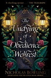 The Undying Of Obedience Wellrest