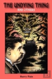 The Undying Thing And Others