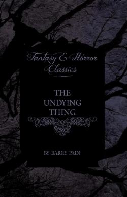 Bertrand.pt - The Undying Thing (Fantasy And Horror Classics)