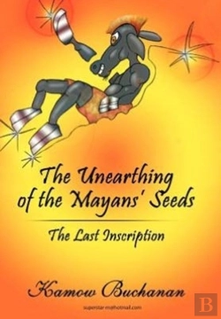 Bertrand.pt - The Unearthing Of The Mayans' Seeds