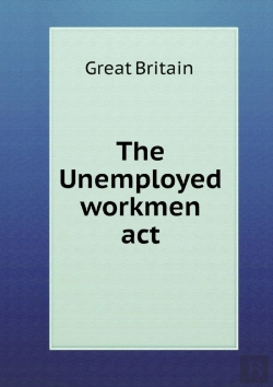 Bertrand.pt - The Unemployed Workmen Act
