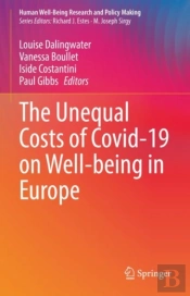 The Unequal Costs Of Covid-19 On Well-Being In Europe