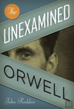 Bertrand.pt - The Unexamined Orwell