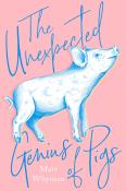 The Unexpected Genius Of Pigs