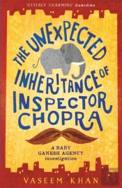 The Unexpected Inheritance Of Inspector Chopra