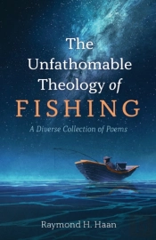 The Unfathomable Theology Of Fishing