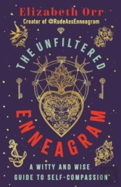 The Unfiltered Enneagram