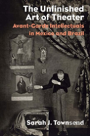 The Unfinished Art Of Theater