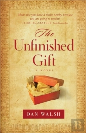 The Unfinished Gift