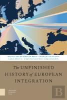 The Unfinished History Of European Integration