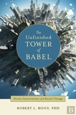 Bertrand.pt - The Unfinished Tower Of Babel: Divine Intervention And Social Change