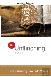 The Unflinching Faith