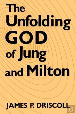 Bertrand.pt - The Unfolding God Of Jung And Milton