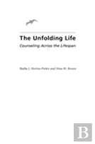 The Unfolding Life