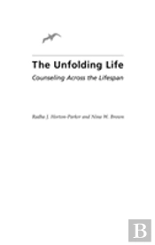 The Unfolding Life