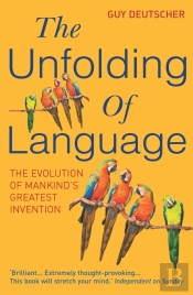 The Unfolding Of Language