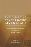 The Unfolding Of Your Words Gives Light
