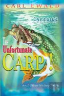 The Unfortunate Carp! And Other Watery Tales