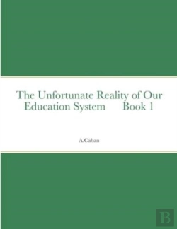 Bertrand.pt - The Unfortunate Reality Of Our Education System      Book 1