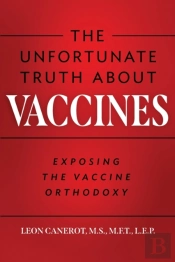 The Unfortunate Truth About Vaccines