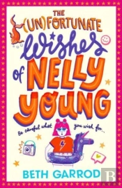 The Unfortunate Wishes Of Nelly Young